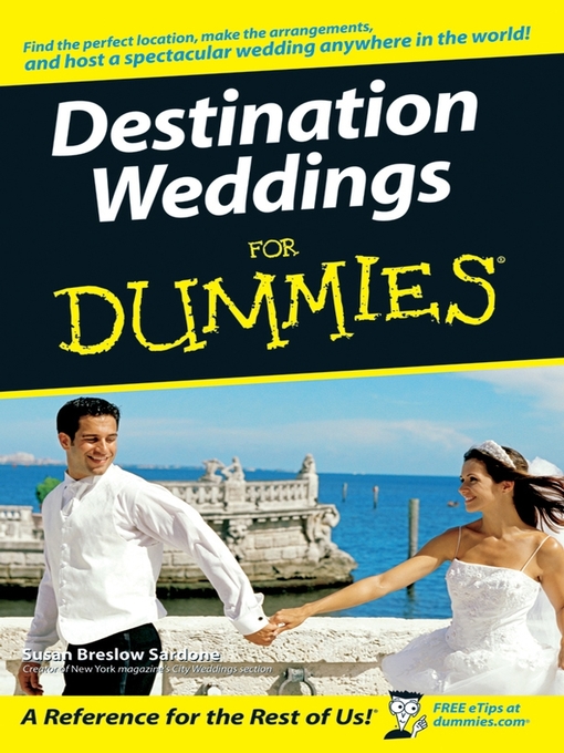 Title details for Destination Weddings For Dummies by Susan Breslow Sardone - Wait list